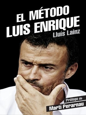 cover image of El método Luis Enrique